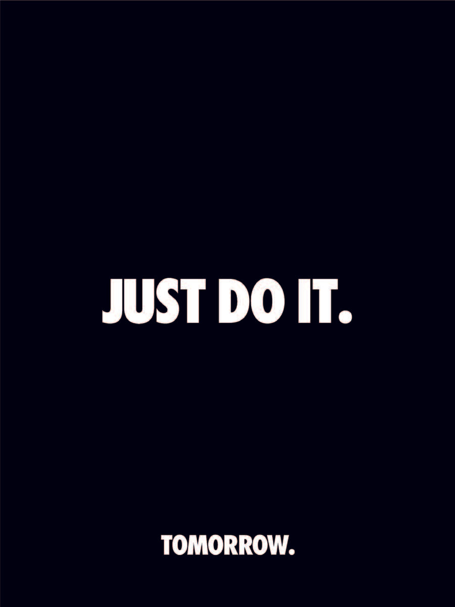 Just do it tomorrow wallpaper hotsell